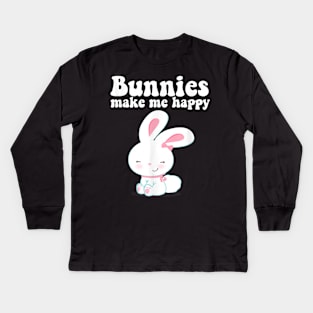 BUNNIES MAKE ME HAPPY Toddler Girl Kid Mom Cute Easter Bunny Kids Long Sleeve T-Shirt